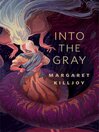 Imagen de portada para Into the Gray
